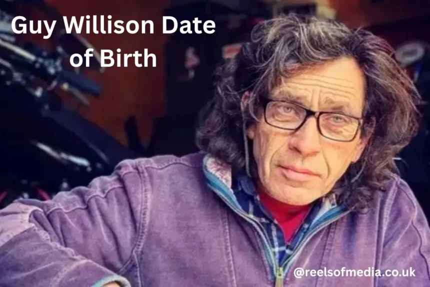guy willison date of birth