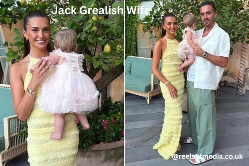 jack grealish wife