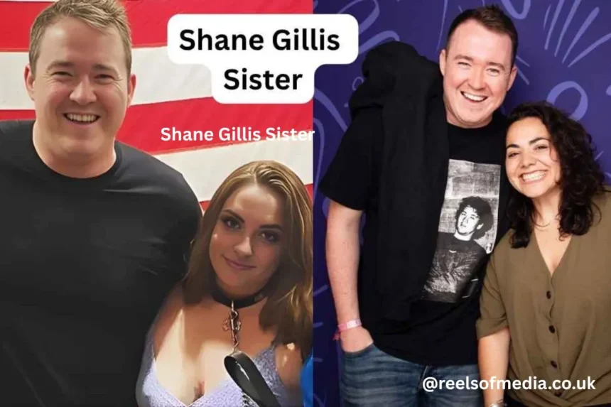 shane gillis sister