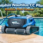 dolphin nautilus cc plus robotic pool cleaner