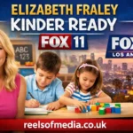 elizabeth fraley kinder ready fox 11